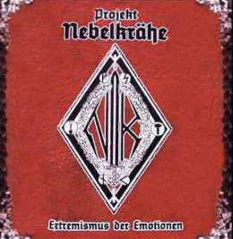 Projekt Nebelkrähe : Extremismus der Emotionen Projekt Nebelkrähe : Extremismus der Emotionen